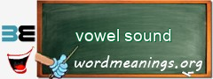 WordMeaning blackboard for vowel sound